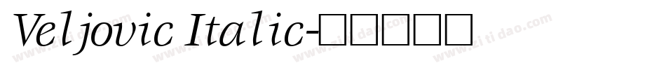 Veljovic Italic字体转换